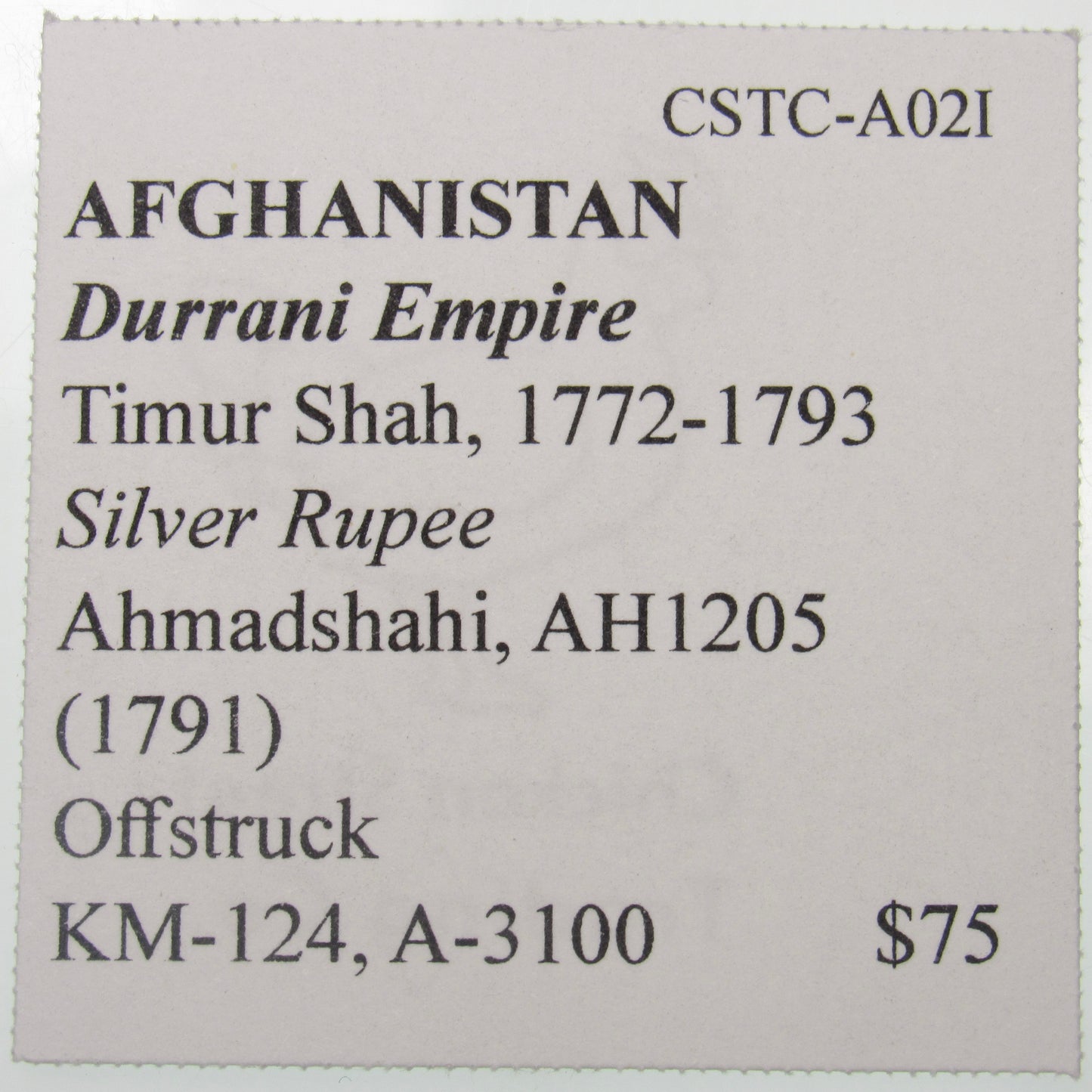 AFGHANISTAN. Durrani Empire. Timur Shah. Silver Rupee. Ahmadshahi, AH1205 (1791). Offstruck. KM-124. A-3100.